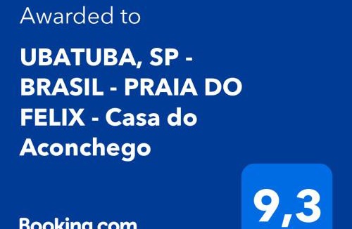 Felix House | UBATUBA, SP - BRASIL - PRAIA DO FELIX - Casa do Aconchego