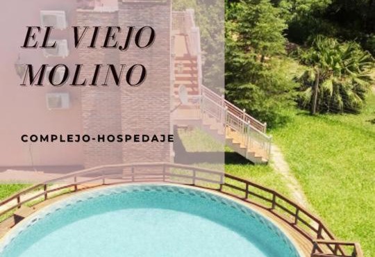 Complejo Familiar EL VIEJO MOLINO