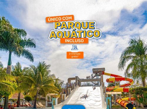 diRoma Lacqua V direto com o Grupo diRoma com acesso ao Acqua Park e Café da manhã